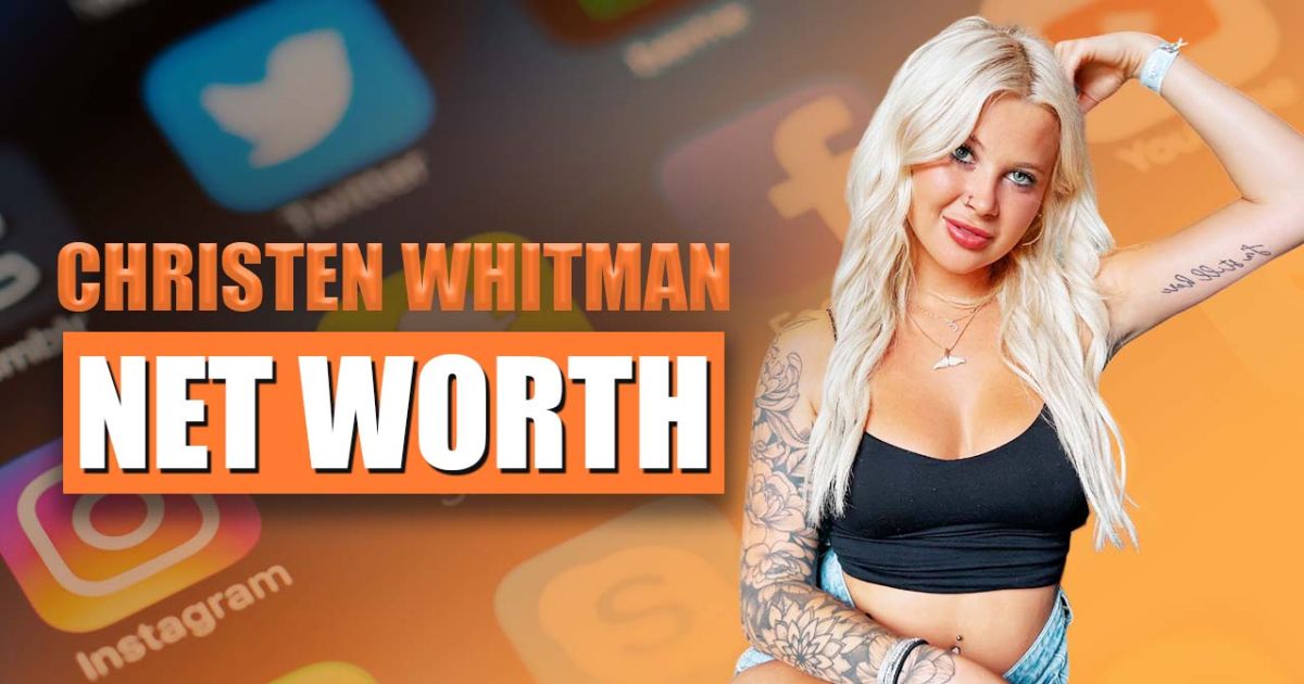 Christen Whitman Net Worth 2024 [Age, Hometown, Bio] (1)